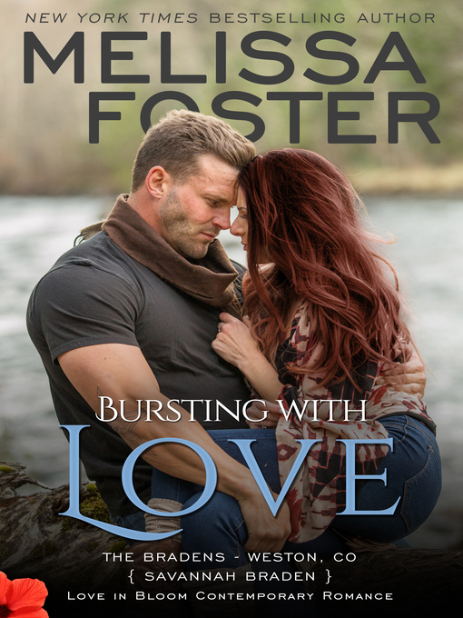 Title details for Bursting with Love by Melissa Foster - Available
